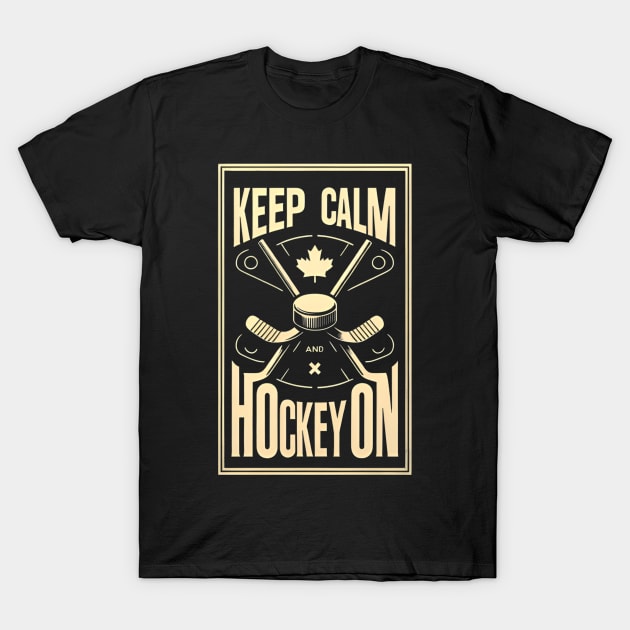 Keep Calm and Hockey On T-Shirt by CreationArt8